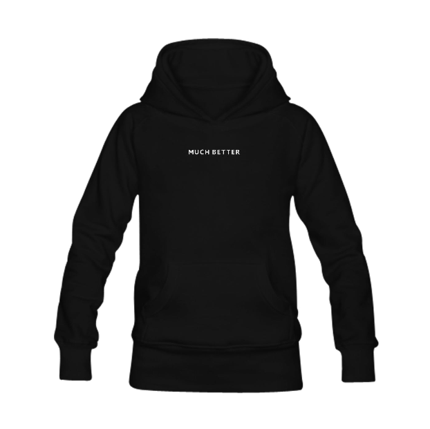 Much Better Ultra-Soft Classic Hoodie
